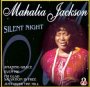 Silent Night - Mahalia Jackson