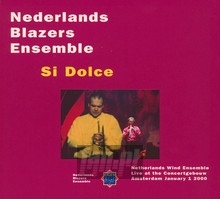 Si Dolce - Nederlands Blazers Ensemb