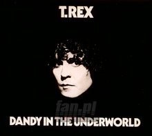 Dandy In The Underworld - T.Rex - powiększ Dandy In The Underworld - T.Rex