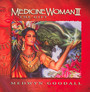 Medicine Woman 2 - Medwyn Goodall