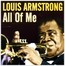 All Of Me - Louis Armstrong