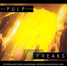 Freaks - Pulp - powiększ Freaks - Pulp