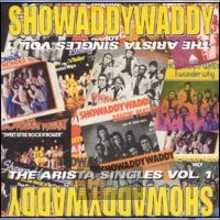 The Arista Singles 1 - Showaddywaddy