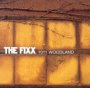 1011 Woodland - The Fixx