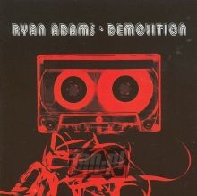 Demolition - Ryan Adams Demolition - Ryan Adams