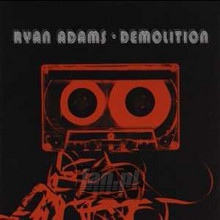 Demolition - Ryan Adams Demolition - Ryan Adams