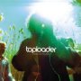 Time Of My Life - Toploader