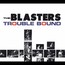 Trouble Bound - The Blasters
