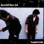 Boomtown - David & David