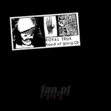 Hand Of Glory - Royal Trux