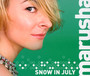 Snow In July - Marusha