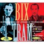 Bix & Tram - Beiderbecke & Trumbauer