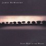 Saint Mary Of The Woods - James McMurtry