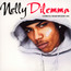 Dilemma - Nelly