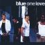 One Love - Blue