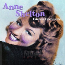 Forces Favourite - Anne Shelton