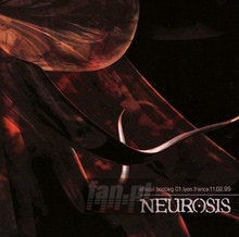 Live In Lyons - Neurosis