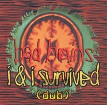 I & I Survived - Bad Brains