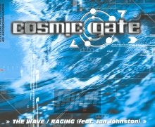The Wave/Raging - Cosmic Gate