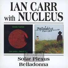 Solar Plexus & Belladonna - Ian Carr  & Nucleus