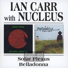 Solar Plexus & Belladonna - Ian Carr & Nucleus - powiększ Solar Plexus & Belladonna - Ian Carr & Nucleus