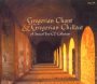 Gregorian Chant/Gregorian Chil - Brotherhood Of ST.Gregory