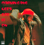 Let's Get It On - Marvin Gaye