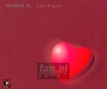 Luv 4 Luv - Robin S.