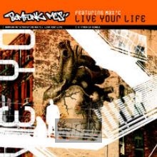 Live Your Life - Bomfunk MC'S