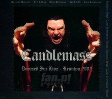 Doomed For Live-Reunion - Candlemass