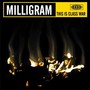 This Is Class War - Milligram