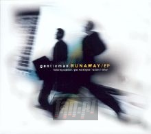 Runaway - Gentleman