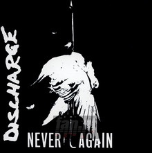 Never Again - Discharge