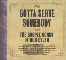 Gotta Serve Somebody - Tribute to Bob Dylan