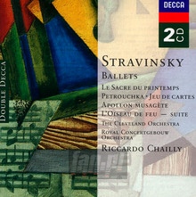 Stravinsky: Ballets - Chailly / Concertgebouw