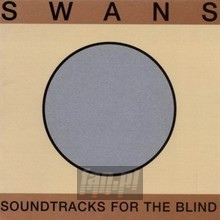 Soundtracks For The Blind - Swans