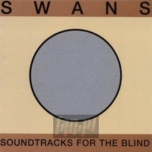 Soundtracks For The Blind - Swans