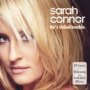 He's Unbelievable - Sarah Connor