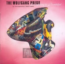 Everything Is Beautiful 83-95 - The Wolfgang Press 