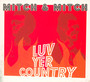 Luv Yer Country - Mitch & Mitch