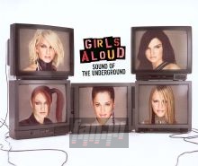 Sound Of The Underground - Girls Aloud