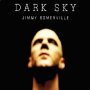 Dark Sky - Jimmy Somerville