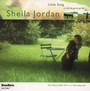Little Song - Sheila Jordan