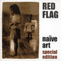 Naive Art - Red Flag