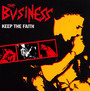 Keep The Faith - The Business