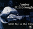 Meet Me In The City - Junior Kimbrough