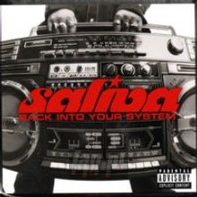 Back Into Your System - Saliva