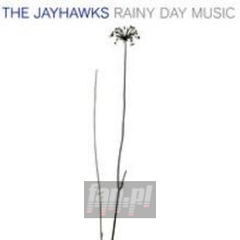 Rainy Day Music - The Jayhawks