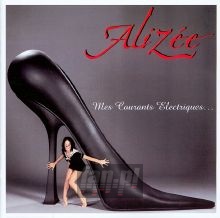 Mes Courants Electriques - Alizee Mes Courants Electriques - Alizee
