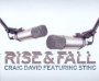 Rise & Fall - Craig David / Sting